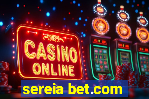 sereia bet.com